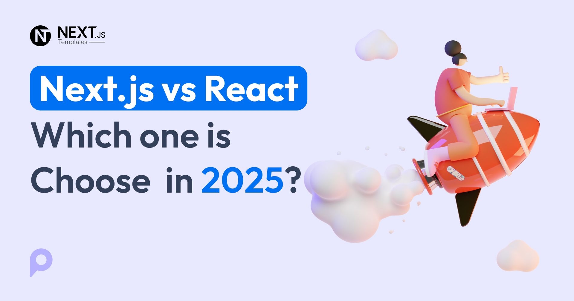 Next.js vs React : Which one to Choose in 2025?
